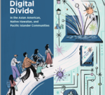 Advancing Justice - AAJC Quantitative Digital Divide Report