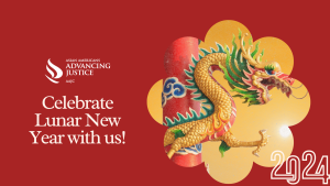 Celebrate Lunar New Year with Asian Americans Advancing Justice - AAJC!