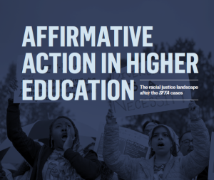 Affirmative Action in Higher Education: The Racial Justice Landscape after the SFFA Cases